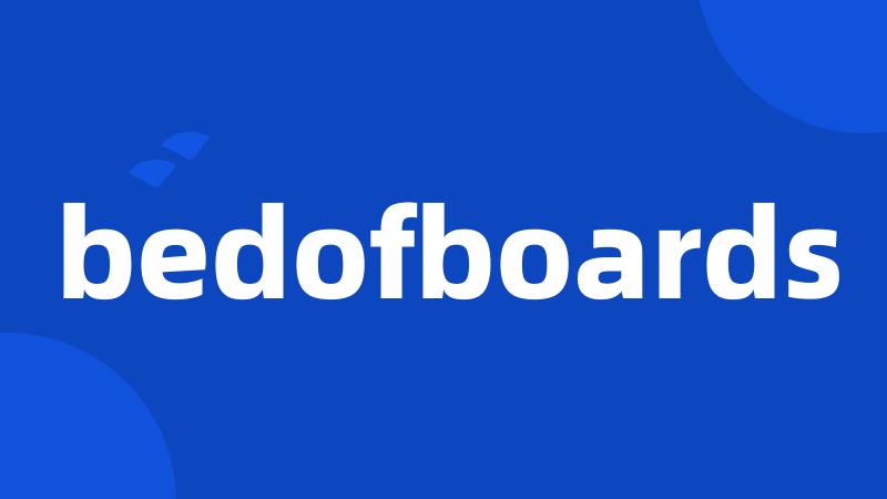 bedofboards