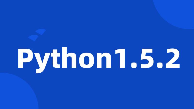 Python1.5.2