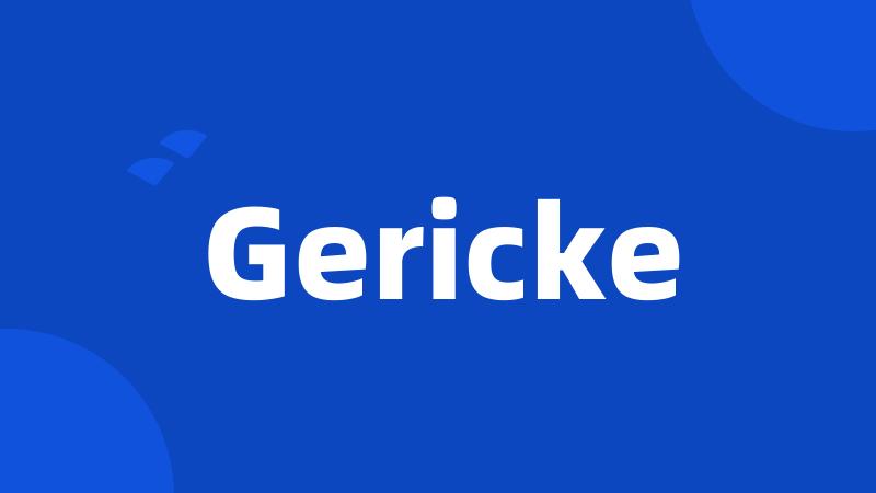 Gericke