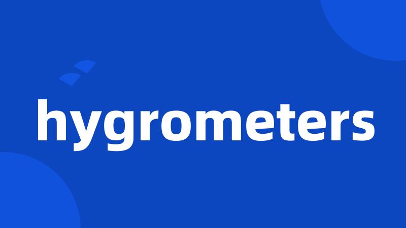 hygrometers