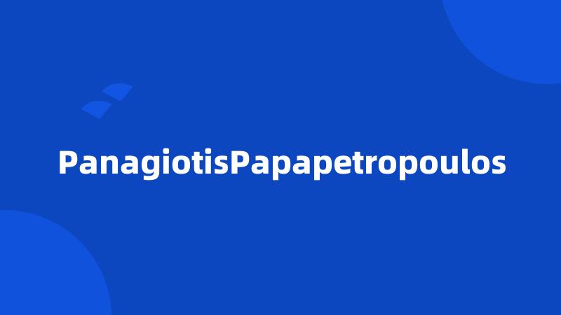 PanagiotisPapapetropoulos