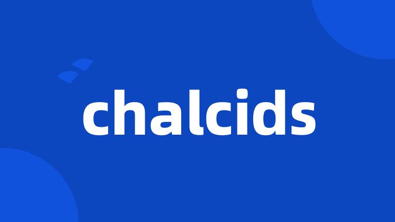 chalcids