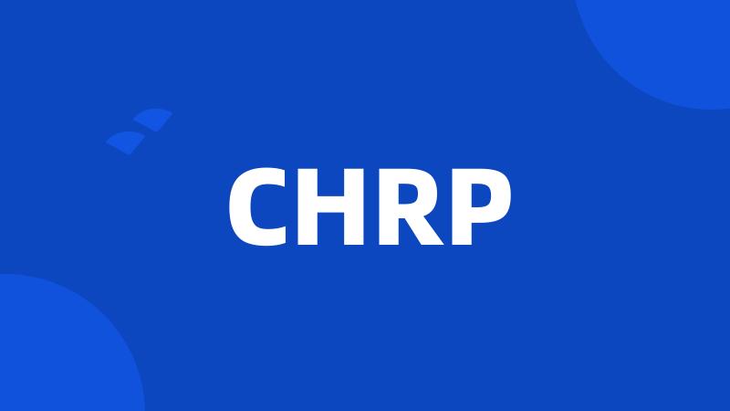 CHRP