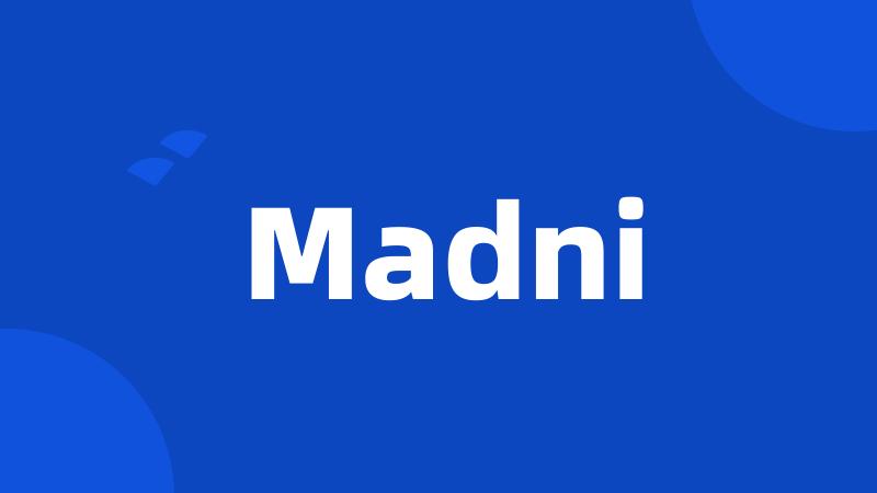 Madni