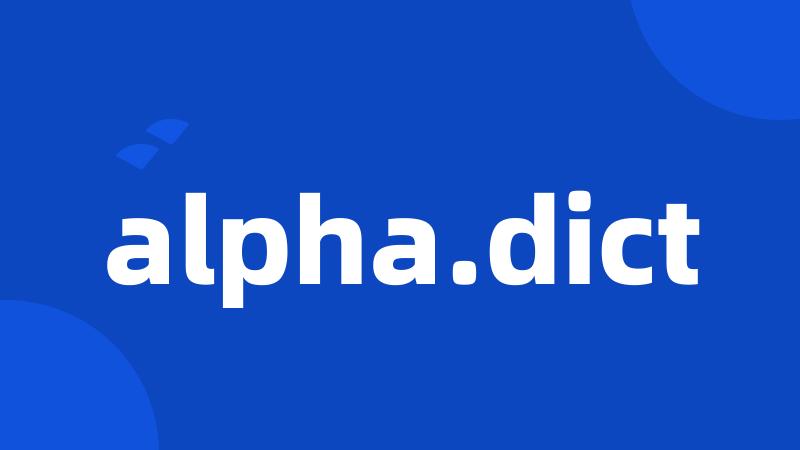 alpha.dict