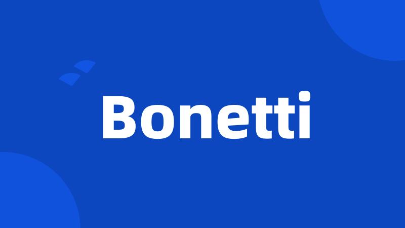 Bonetti