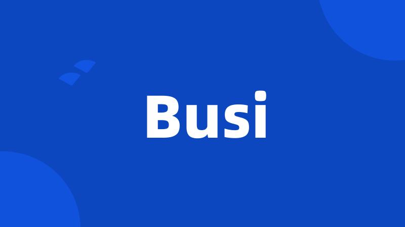 Busi