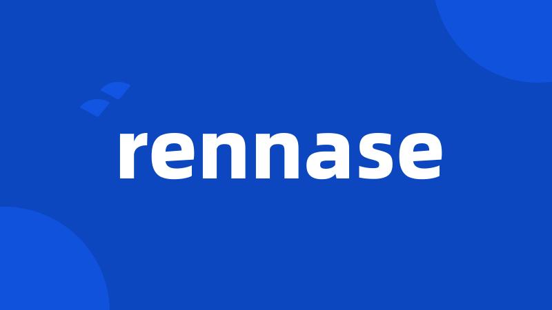 rennase