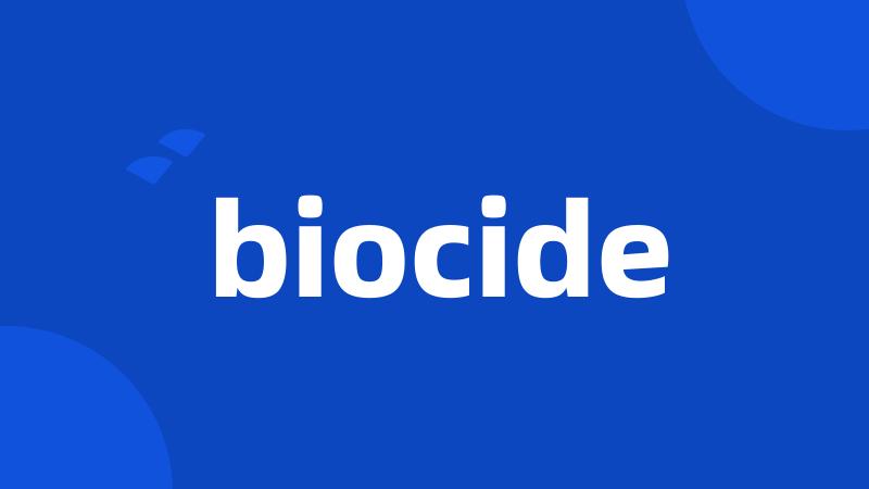 biocide