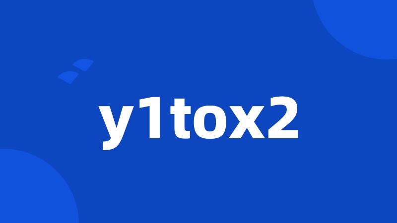 y1tox2