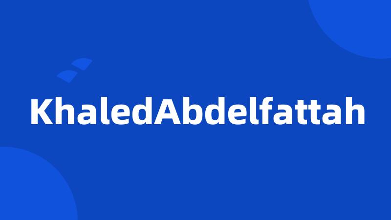 KhaledAbdelfattah