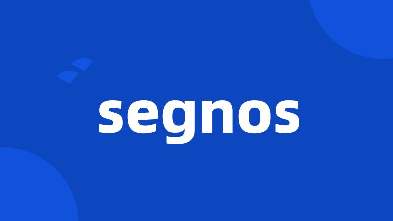 segnos