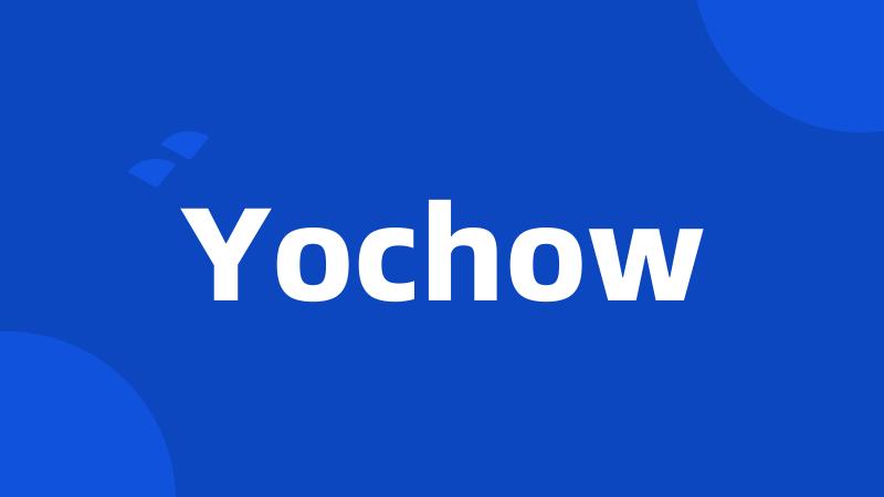 Yochow