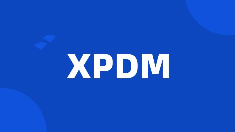 XPDM