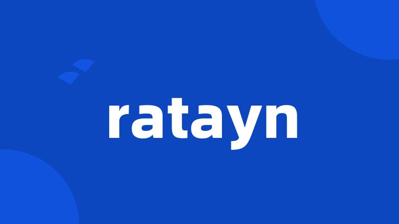 ratayn