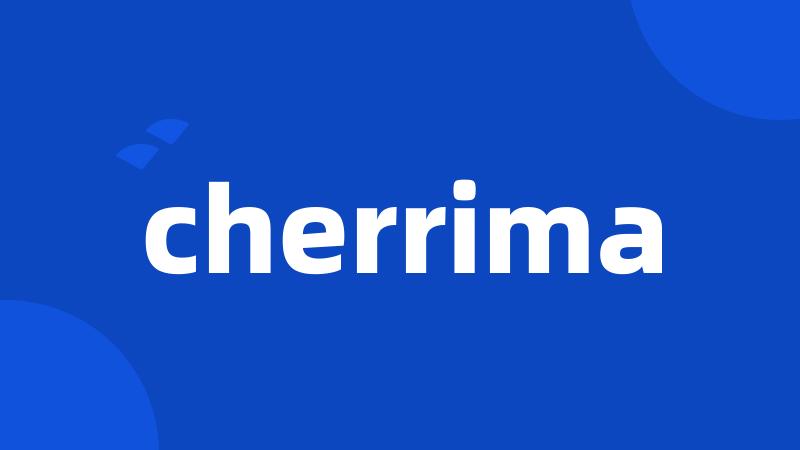 cherrima