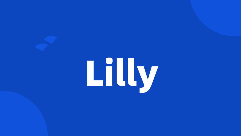 Lilly