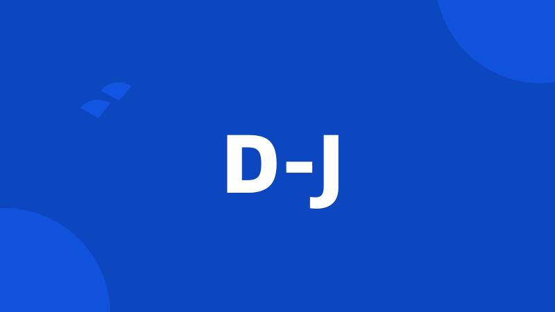 D-J