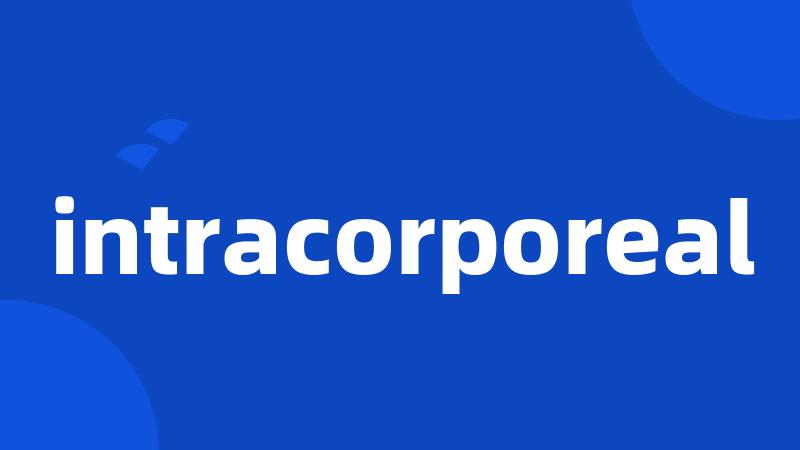 intracorporeal