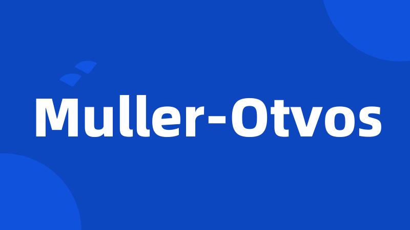 Muller-Otvos