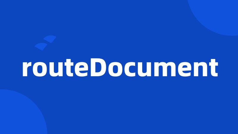 routeDocument