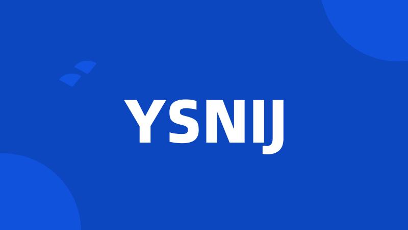 YSNIJ