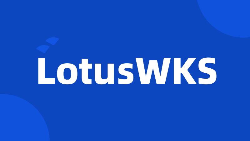 LotusWKS