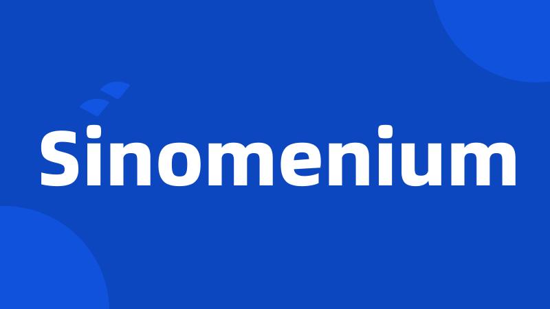 Sinomenium