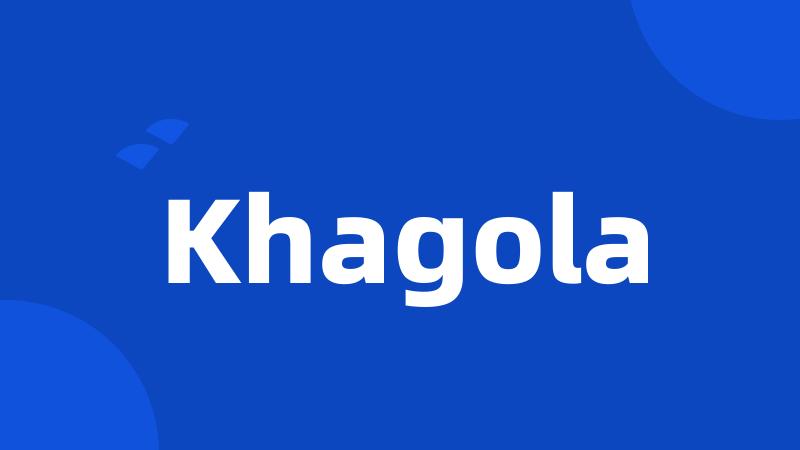 Khagola