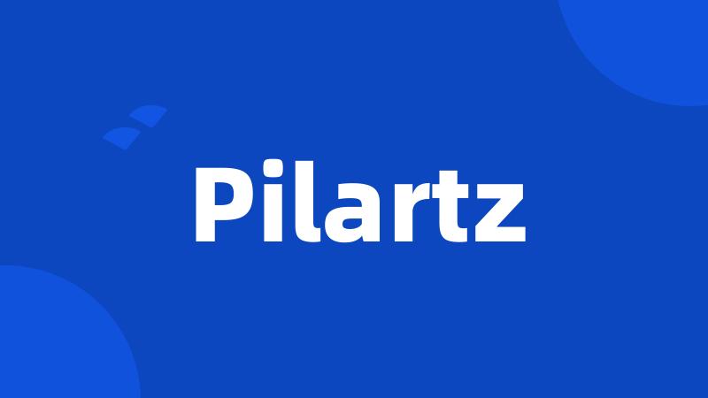 Pilartz