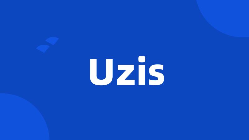 Uzis