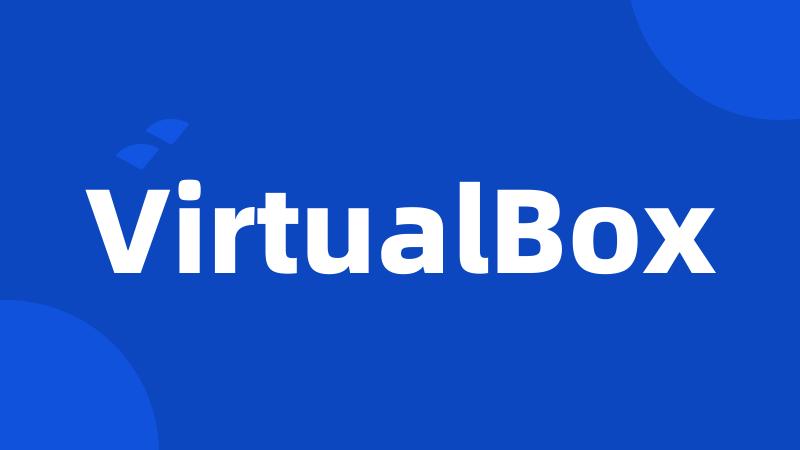 VirtualBox