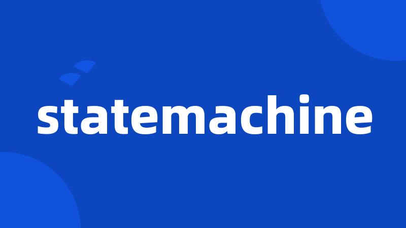 statemachine