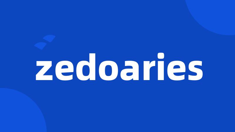 zedoaries