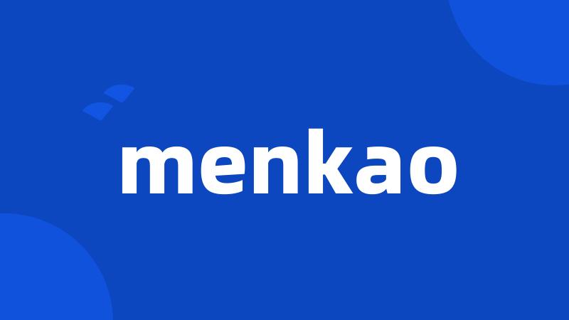 menkao