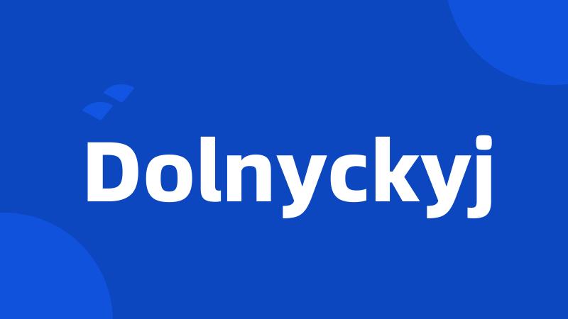 Dolnyckyj