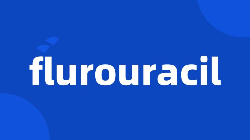 flurouracil