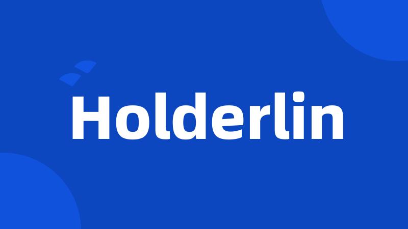 Holderlin