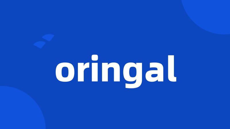 oringal