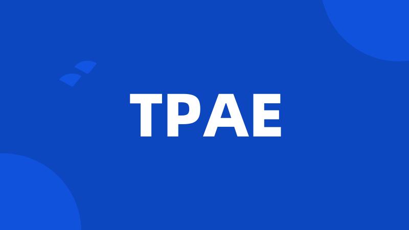 TPAE