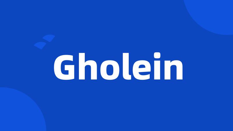 Gholein