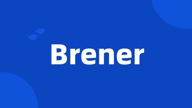 Brener