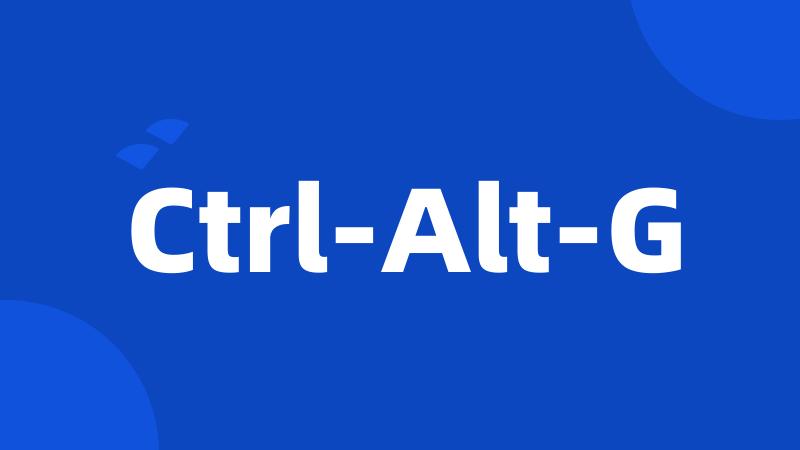 Ctrl-Alt-G