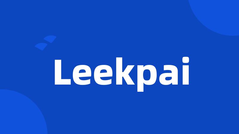 Leekpai