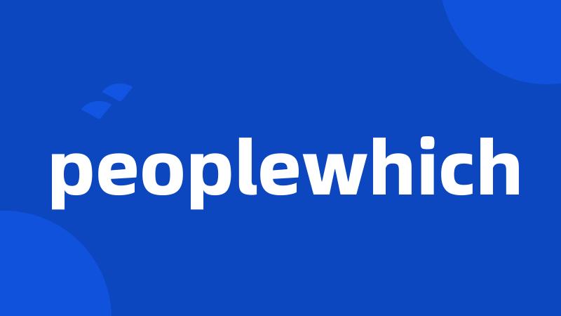 peoplewhich