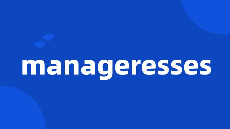 manageresses