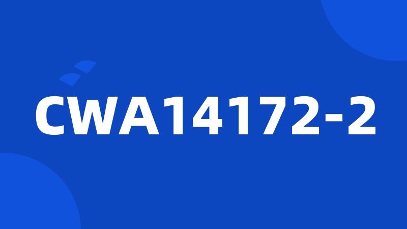 CWA14172-2