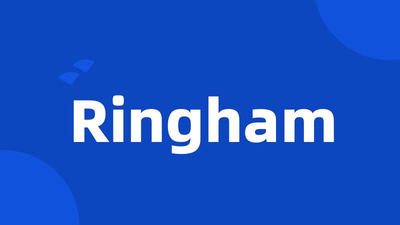 Ringham