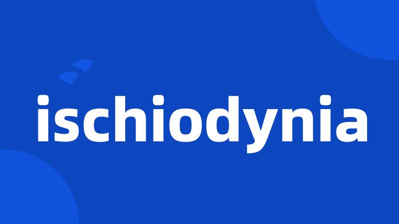 ischiodynia