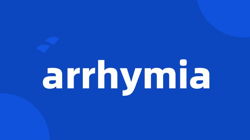 arrhymia